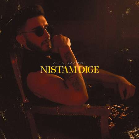 Aria Raamne – Nistam Dige